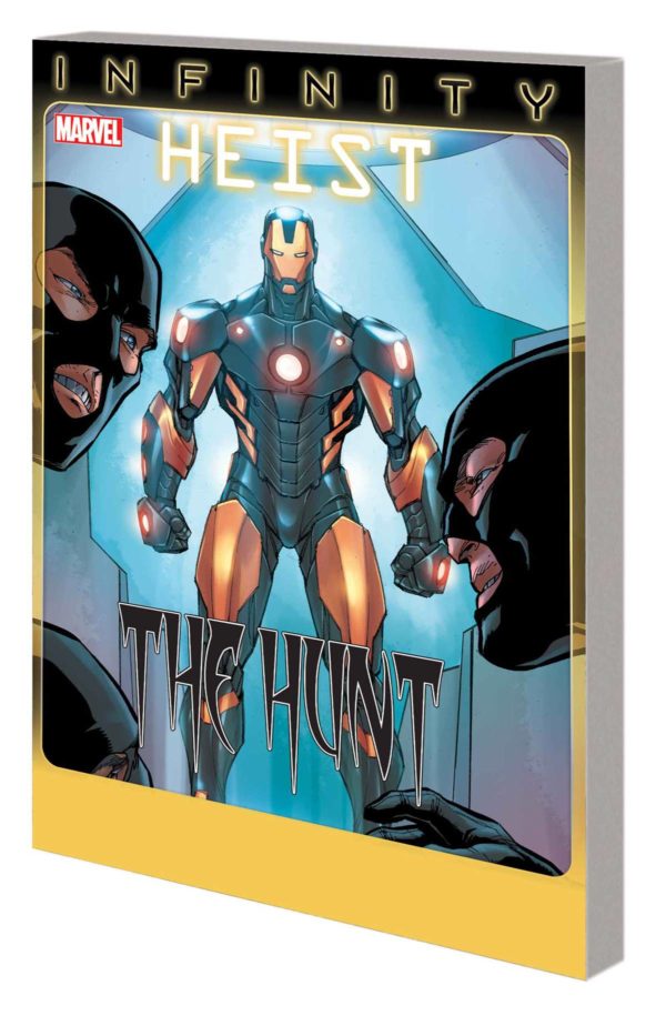 INFINITY TP #2: The Heist/The Hunt