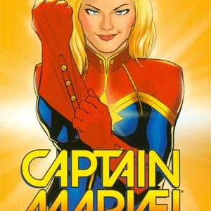 CAPTAIN MARVEL TP (2014 SERIES) #1: Higher, Faster, Further, More (#1-6)