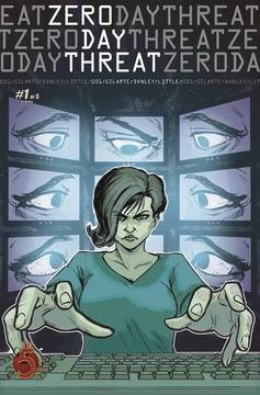 ZERO DAY THREAT #1 ZERO DAY THREAT #1