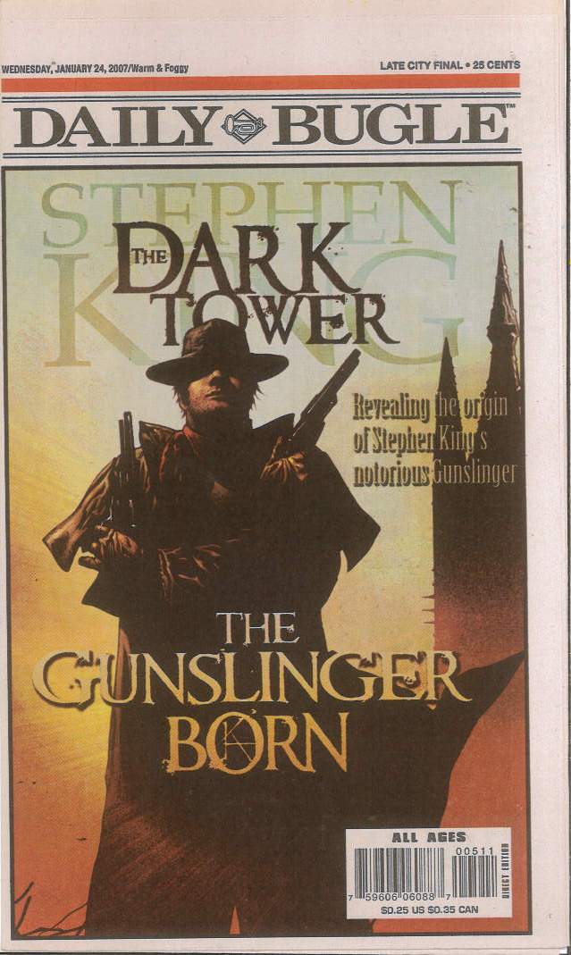 DAILY BUGLE NEWSPAPER #5: Dark Tower: The Gunslinger Reborn (February 2007) DAILY BUGLE NEWSPAPER #5: Dark Tower: The Gunslinger Reborn (February 2007)