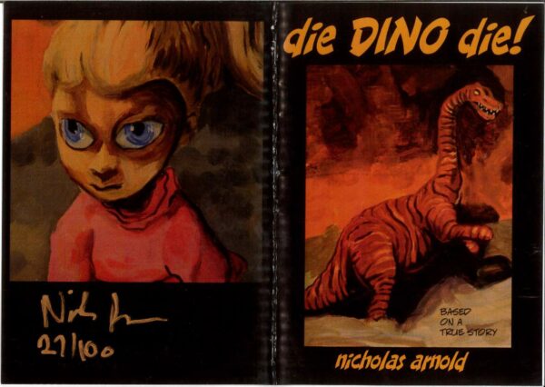 DIE DINO DIE #1: Signed Nicholas Arnold #27/100 – 9.2 (NM)