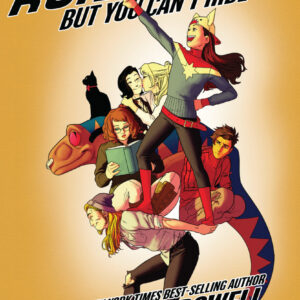 RUNAWAYS BY RAINBOW ROWELL TP #4: But You Can’t Hide (#19-24)