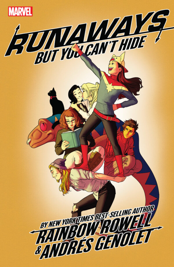 RUNAWAYS BY RAINBOW ROWELL TP #4: But You Can’t Hide (#19-24)