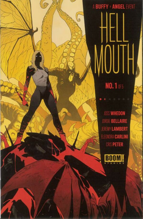 BUFFY THE VAMPIRE SLAYER ANGEL: HELLMOUTH #1: Dan Mora 2nd Print