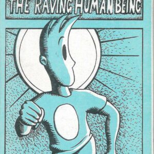 WORLD OF ORRIS THE RAVING HUMAN BEING #1: NM