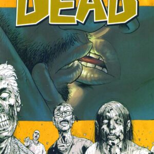WALKING DEAD TP #4: Heart’s Desire (#19-24) WALKING DEAD TP #4: Heart’s Desire (#19-24)