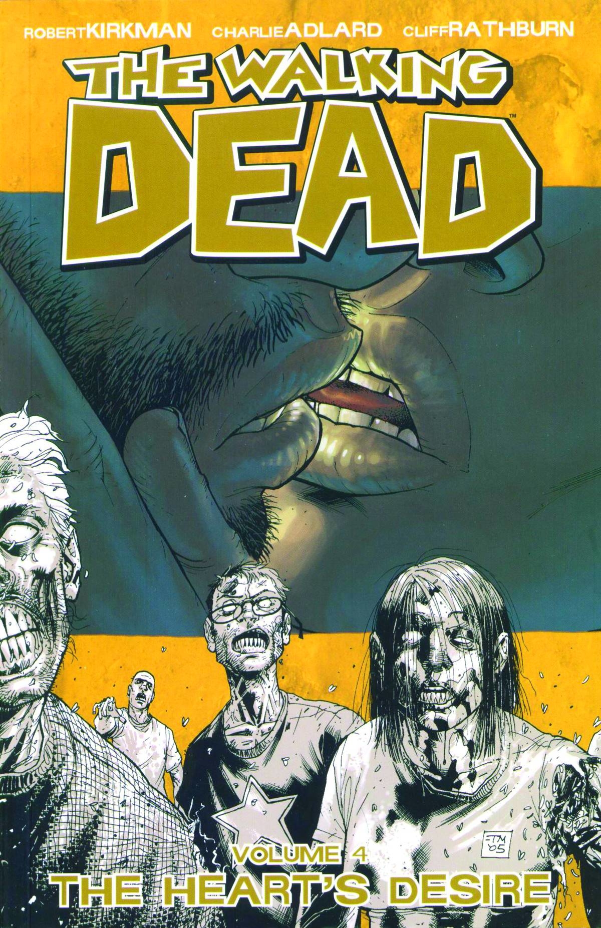 WALKING DEAD TP #4: Heart’s Desire (#19-24) WALKING DEAD TP #4: Heart’s Desire (#19-24)