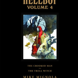 HELLBOY LIBRARY EDITION (HC) #4: The Crooked Man and other stories