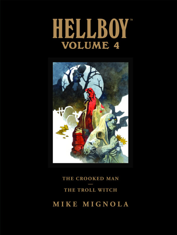 HELLBOY LIBRARY EDITION (HC) #4: The Crooked Man and other stories