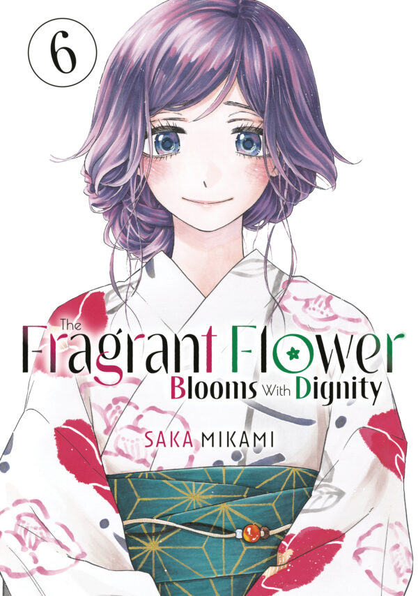 FRAGRANT FLOWER BLOOMS WITH DIGNITY GN #6