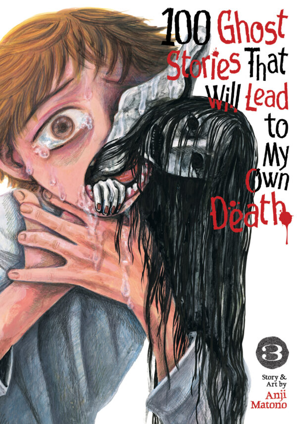 100 GHOST STORIES THAT LEAD TO MY DEATH GN #3
