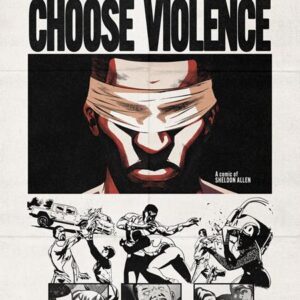 THEY CHOOSE VIOLENCE #5 Chris Ferguson, Mauricio Campatella cover B