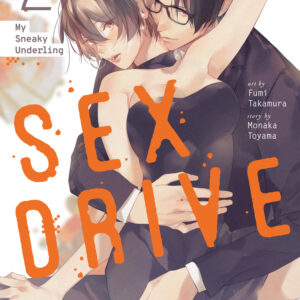 SEX DRIVE GN #2 My Sneaky Underling