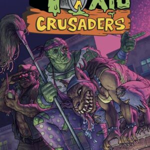 TOXIC CRUSADERS (2025 SERIES) #2 Tristan Wright cover A