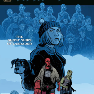 HELLBOY AND THE B.P.R.D.: GHOST SHIPS OF LABRADOR #1 Matt Smith cover B