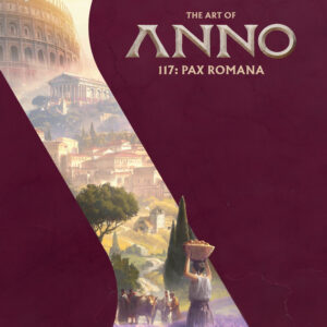 ART OF ANNO 117: PAX ROMANA