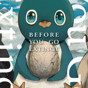 BEFORE YOU GO EXTINCT GN
