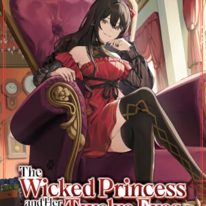 WICKED PRINCESS AND HER TWELVE EYES LIGHT NOVEL