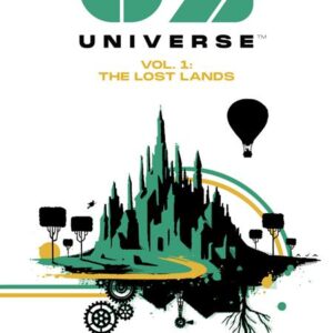 ULTIMATE OZ UNIVERSE TP #1 The Lost Lands