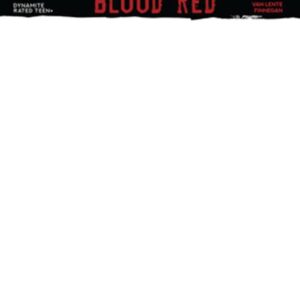 DIE!NAMITE: BLOOD RED #1 Blank Authentix cover E