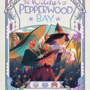 WITCHES OF PEPPERWOOD BAY TP #1 Hardcover