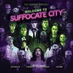 FUNERAL PORTAIT: WELCOME TO SUFFOCATE CITY (HC)