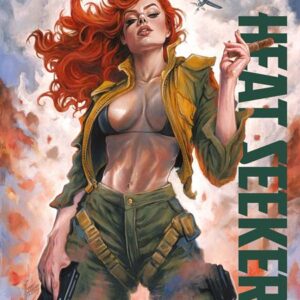 HEAT SEEKER: EXPOSED (A GUN HONEY SERIES) #1 Tehani Farr Foil SDCC cover E