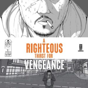 IMAGE GIANT SIZED CREATOR PROOF EDITION #13 A Righteous Thirst For Vengeance #1-2