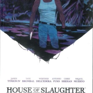 HOUSE OF SLAUGHTER TP #1: Butcher’s Trilogy Deluxe Hardcover edition