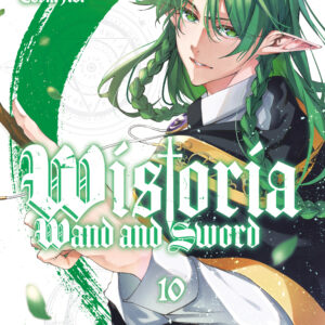 WISTORIA: WAND AND SWORD GN #10