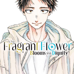 FRAGRANT FLOWER BLOOMS WITH DIGNITY GN #9