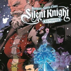 BATMAN/SANTA CLAUS TP #2 Silent Knight Return