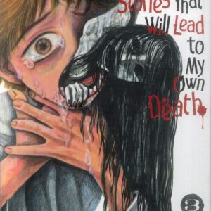 100 GHOST STORIES THAT LEAD TO MY DEATH GN #3