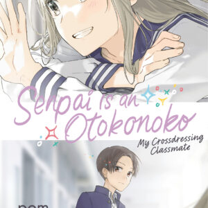 SENPAI IS AN OTOKONOKO GN #4