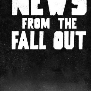 NEWS FROM THE FALLOUT #6 Jeffrey Alan Love cover A