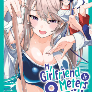 MY GIRLFRIEND IS 8 METERS TALL GN #2