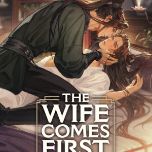 WIFE COMES FIRST: QI WEI SHANG NOVEL #1