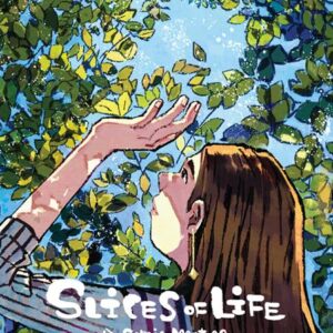 SLICES OF LIFE: A COMIC MONTAGE TP