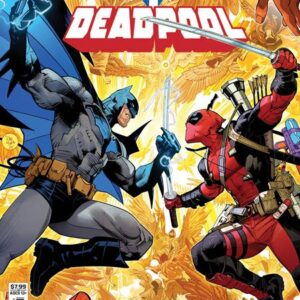 DC/MARVEL: BATMAN/DEADPOOL #1 Dan Mora cover A