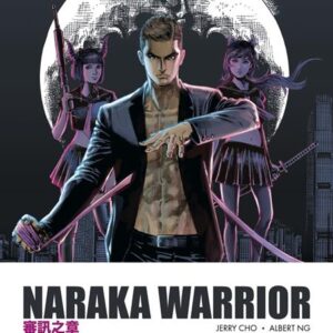 NARAKA WARRIOR TP #1