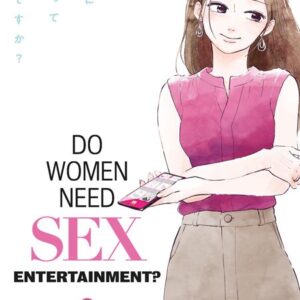 DO WOMEN NEED SEX ENTERTAINMENT? TP #1 Yachinatsu, Sono Yoshioka