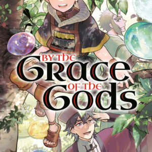 BY THE GRACE OF THE GODS GN #13
