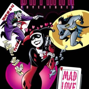 BATMAN TP: MAD LOVE AND OTHER STORIES #0 2026 Deluxe Hardcover edition