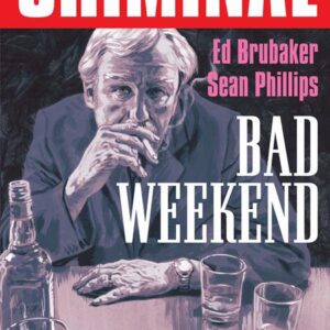CRIMINAL TP #9 Bad Weekend