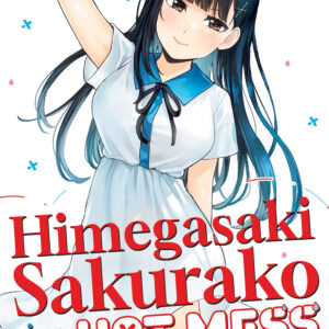 HIMEGASAKI SAKURAKO IS A HOT MESS GN #3