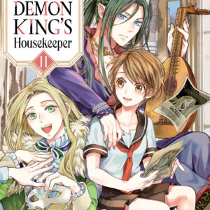 HIS MAJESTY THE DEMON KING’S HOUSEKEEPER GN #11