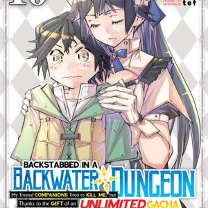 BACKSTABBED IN A BACKWATER DUNGEON GN #10