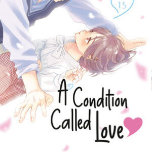 A CONDITION CALLED LOVE GN #15