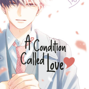 A CONDITION CALLED LOVE GN #16