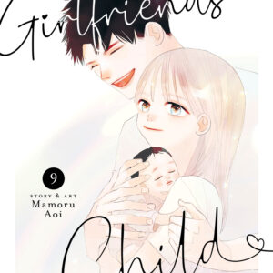 MY GIRLFRIEND’S CHILD GN #9
